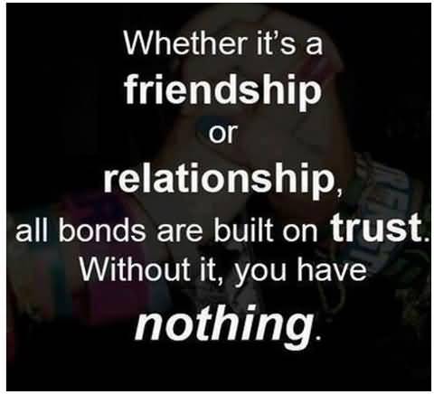 Quotes About Friendship And Trust 04
