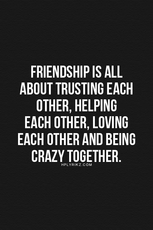 Quotes About Friendship And Trust 15