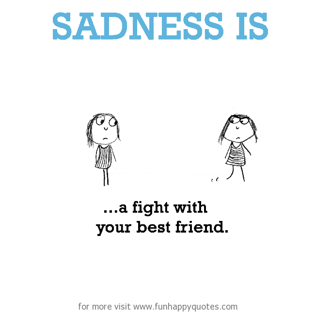 Quotes About Friendship Fights 01
