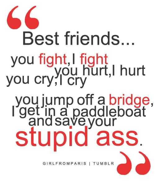 Quotes About Friendship Fights 09