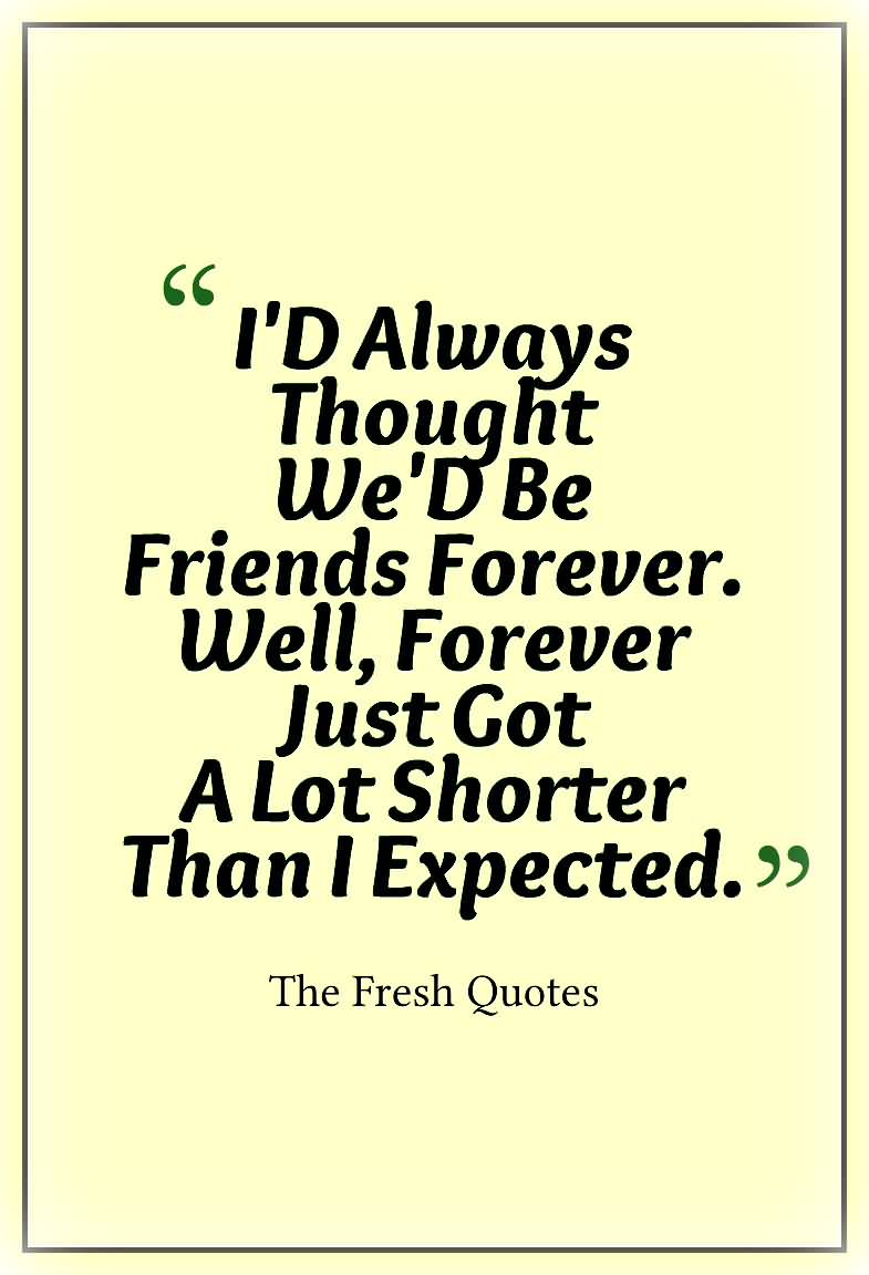 Quotes About Friendship Forever 07