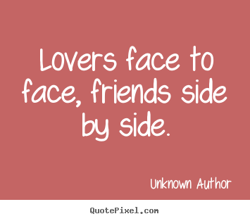 Quotes About Friendship Lovers 14