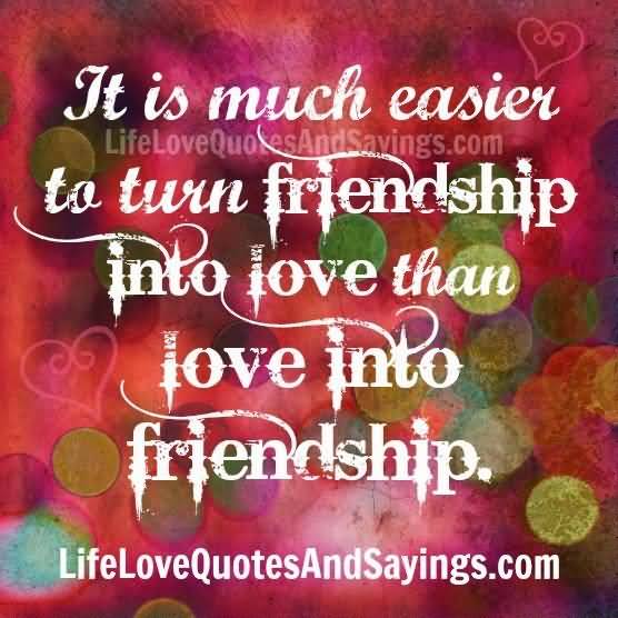 Quotes About Friendship Turning To Love 01