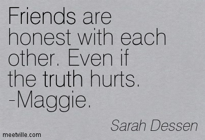 Quotes About Honesty In Friendship 05