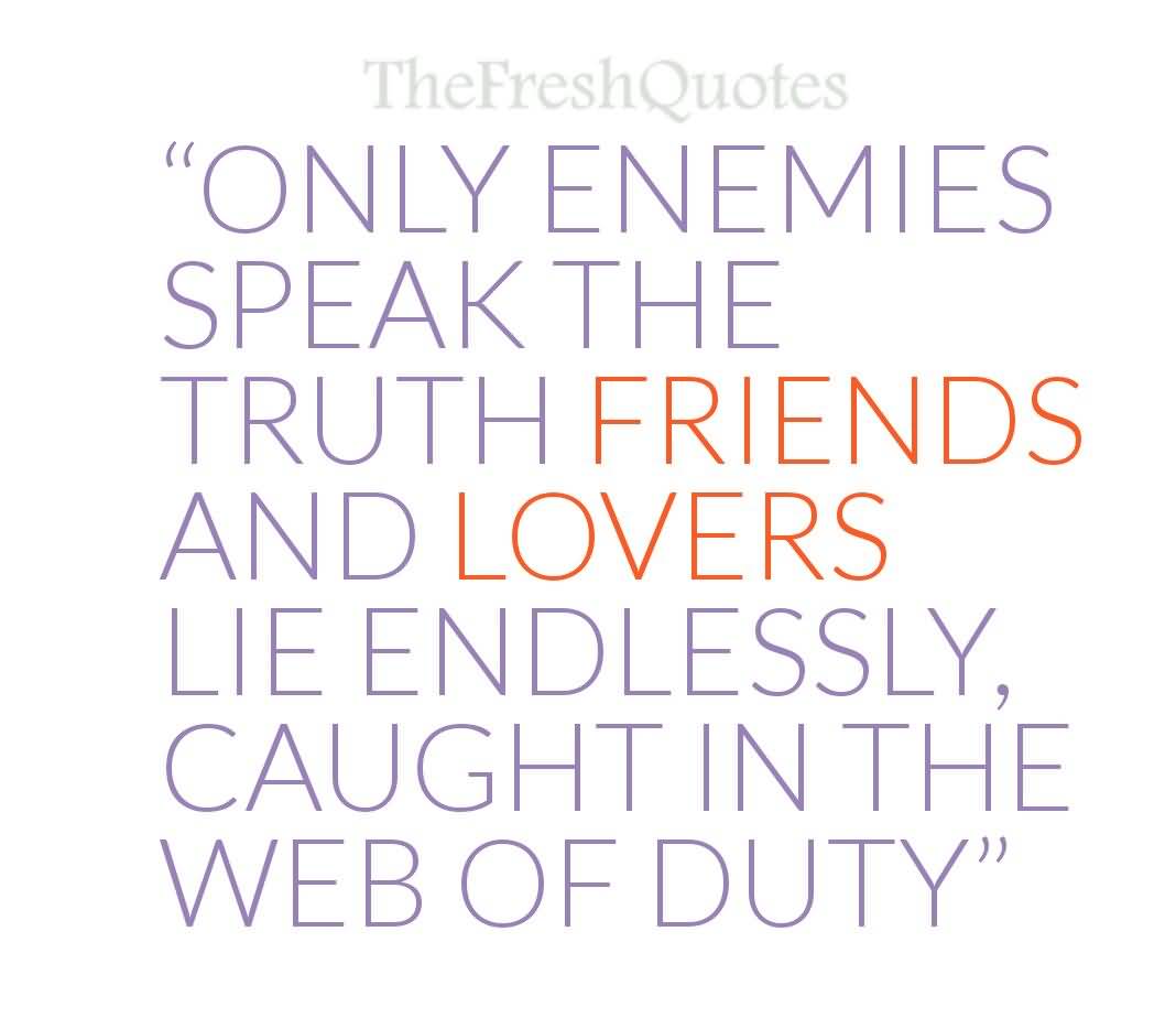 Quotes About Honesty In Friendship 20