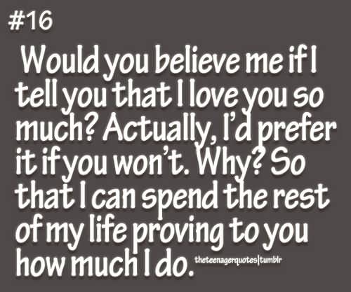 Quotes About How Much I Love You 19
