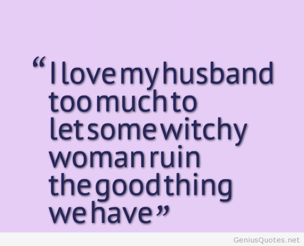 Quotes About Husbands And Love 07