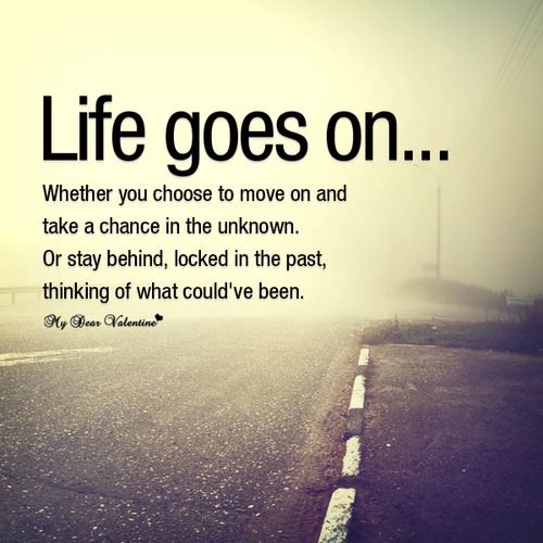 Quotes About Life Moving On 13