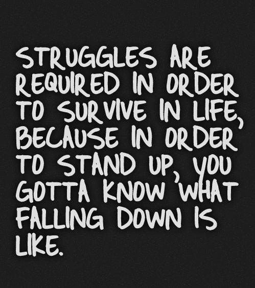 Quotes About Life Struggles 15