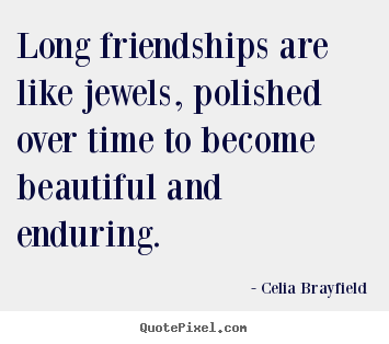 Quotes About Long Friendships 17