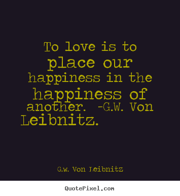 Quotes About Love And Friendship And Happiness 15