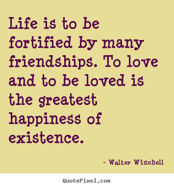 Quotes About Love Life And Friendship 04