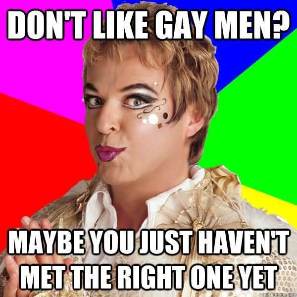 Very funny gay guy memes picture