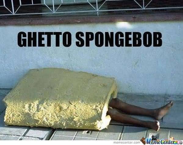 20 Top Ghetto Meme That You Never Seen Before