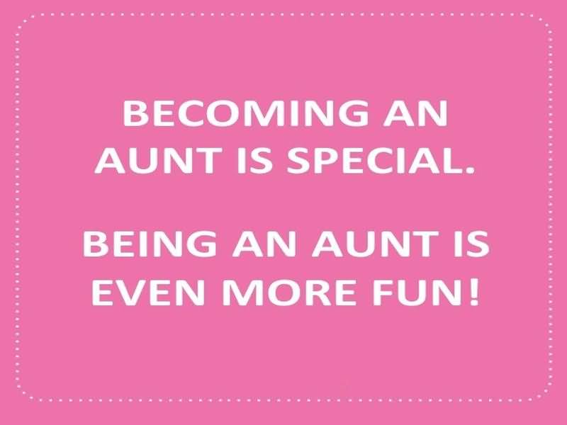 Being An Aunt Quote Meme Image 18