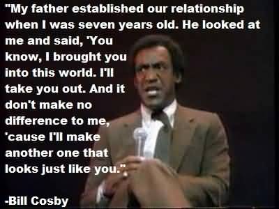 Bill Cosby Quotes Meme Image 21