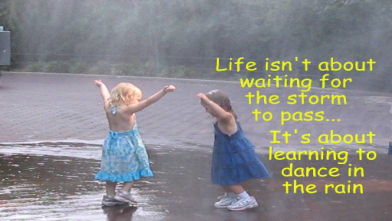 Dance In Rain Quotes Meme Image 05
