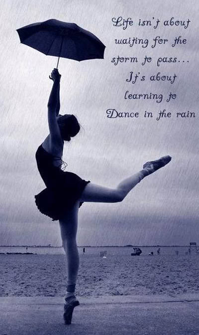 Dance In Rain Quotes Meme Image 11