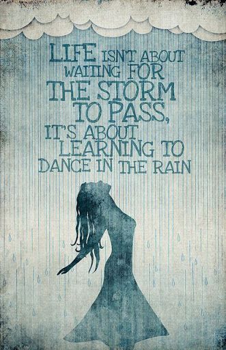Dance In Rain Quotes Meme Image 20