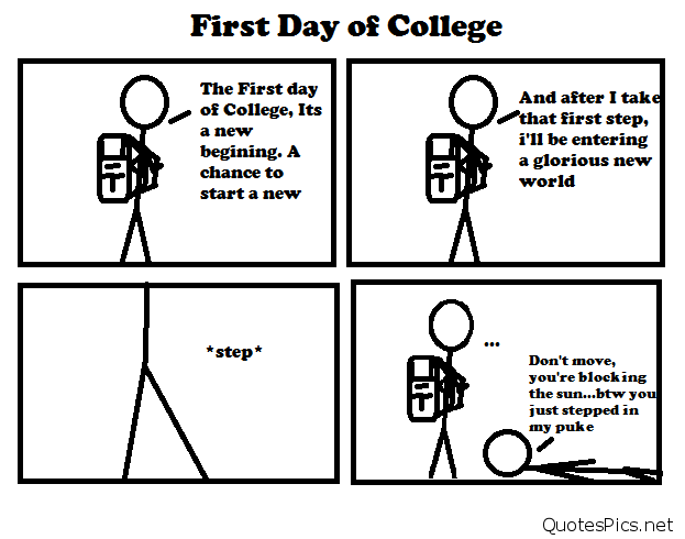 First Day Of College Quotes Meme Image 02