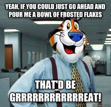 Frosted Flakes Meme Funny Image Photo Joke 07