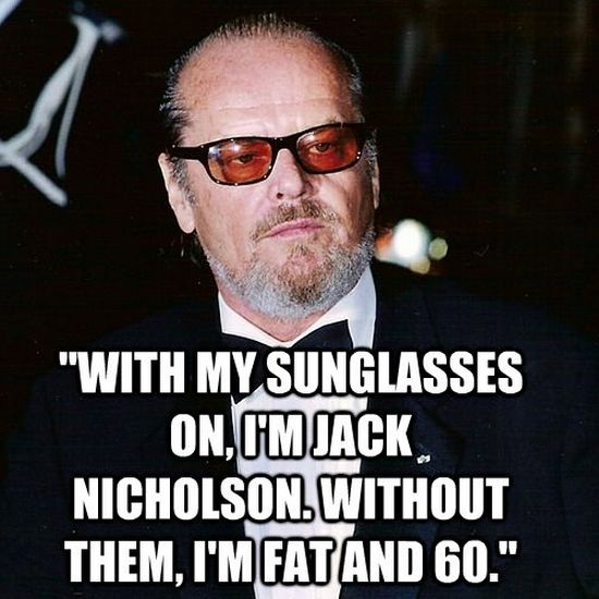 Jack Nicholson Quotes Meme Image 05