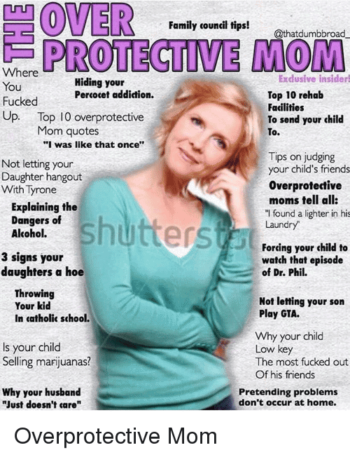 Overprotective Mom Meme Funny Image Photo Joke 03
