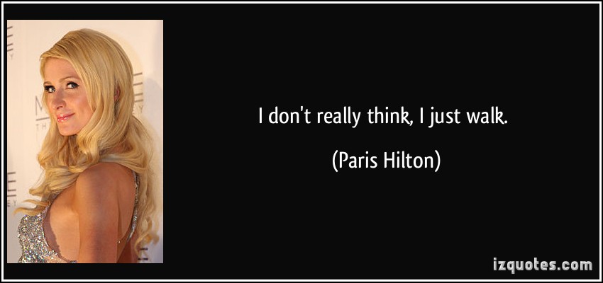Paris Hilton Quotes Meme Image 10