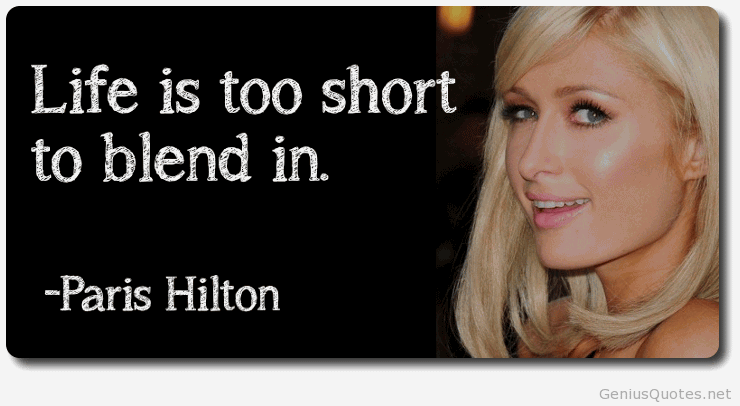 Paris Hilton Quotes Meme Image 14