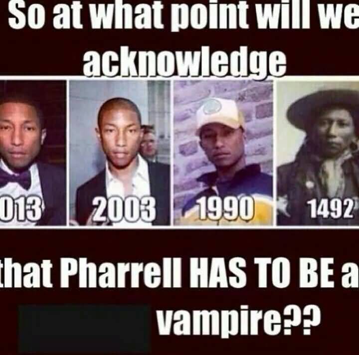 Pharrell Vampire Meme Funny Image Photo Joke 04