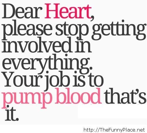 Quotes About Heart Meme Image 21