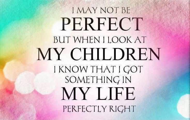 Quotes For My Kids Meme Image 04