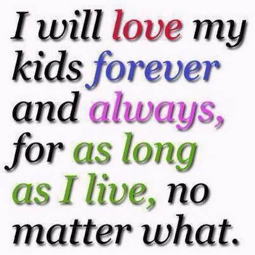 Quotes For My Kids Meme Image 05