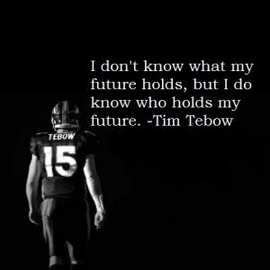 Tim Tebow Quotes Meme Image 12