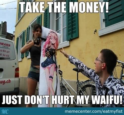 Waifu Meme Funny Image Photo Joke 12