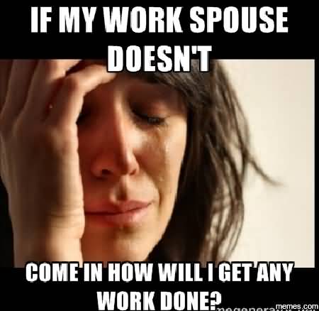 Work Wife Meme Funny Image Photo Joke 05