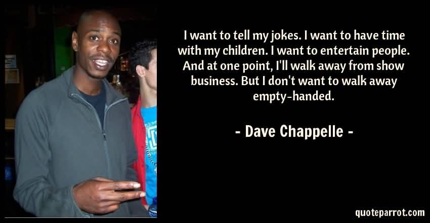 Dave Chappelle Quotes Image Meme 17