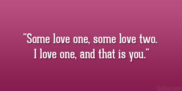 Love Is For Two Quotes Meme Image 09