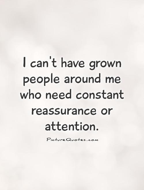 People Who Need Attention Quotes Meme Image 05