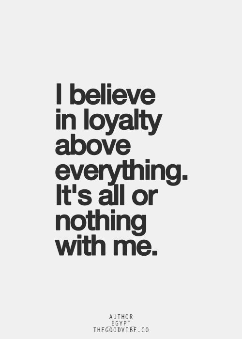 Quotes About Loyalty And Friendship 19