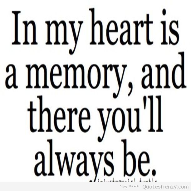 Quotes About Memories And Love 06