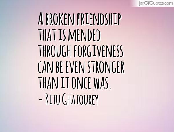 Quotes About Mending Friendships 11