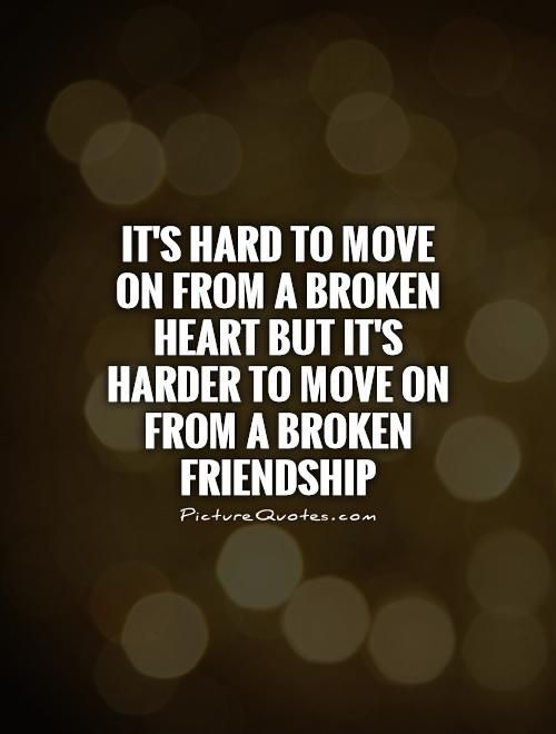 Quotes About Moving On From A Friendship 09
