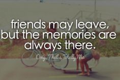 Quotes About Past Memories Of Friendship 04