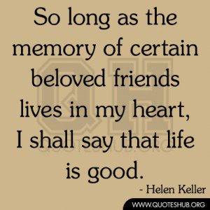 Quotes About Past Memories Of Friendship 17