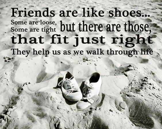 Quotes About Shoes And Friendship 11