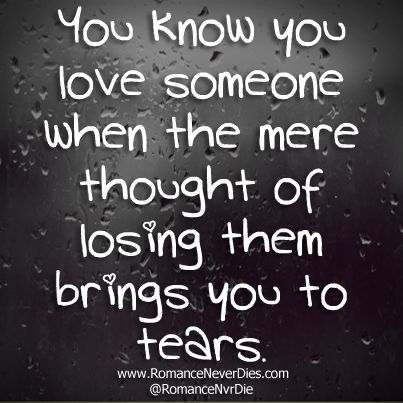 Quotes About Someone You Love 13