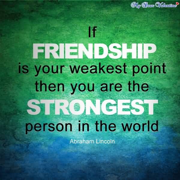 Quotes About Strong Friendship 19