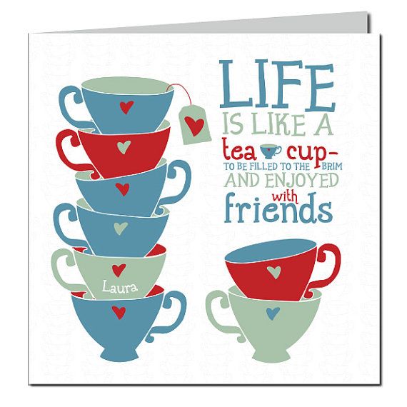 Quotes About Tea And Friendship 13
