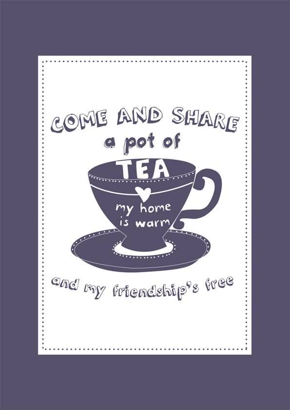 Quotes About Tea And Friendship 14